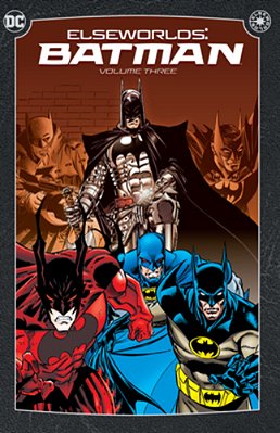 Elseworlds: Batman Vol. 3 (2024 Edition)-..