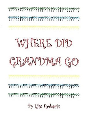 Where Did Grandma Go?-..