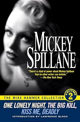 One Lonely Night/The Big Kill/Kiss Me Deadly-..