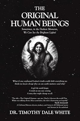 The Original Human Beings: Sometimes, In The Darkest Moments, We Can See The Brightest Lights!-..