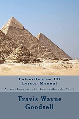 Paleo-Hebrew 101 Lesson Manual-..