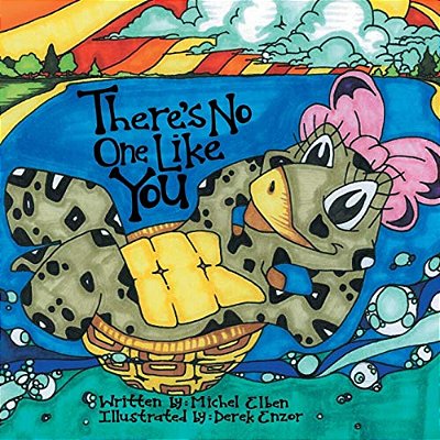 There's No One Like You: The Adventures Of Madelyn The Terrapin-..