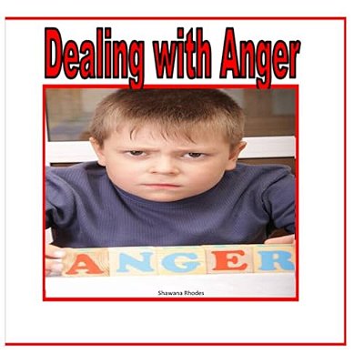 Dealing With Anger-..