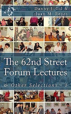 The 62Nd Street Forum Lectures: & Other Selections - 1-..