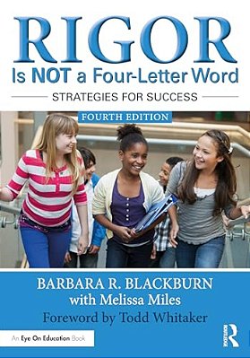 Rigor Is Not A Four-Letter Word: Strategies For Success-..
