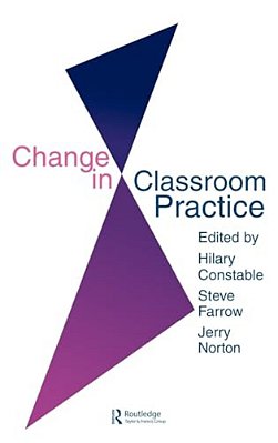 Change In Classroom Practice-..