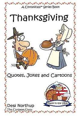 Thanksgiving: Holiday Jokes & Cartoons In Black And White-..