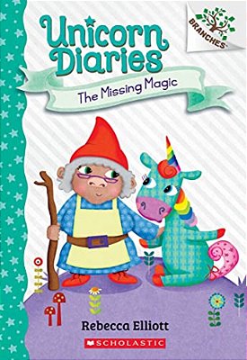 The Missing Magic: A Branches Book (Unicorn Diaries #7)-..