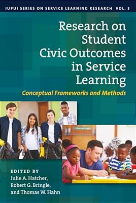 Research On Student Civic Outcomes In Service Learning: Conceptual Frameworks And Methods-..