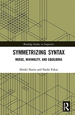 Symmetrizing Syntax: Merge, Minimality, And Equilibria-..