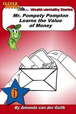 Mr. Pompety Pompton Learns The Value Of Money-..
