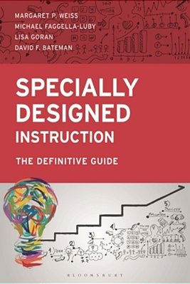Specially Designed Instruction: The Definitive Guide-..