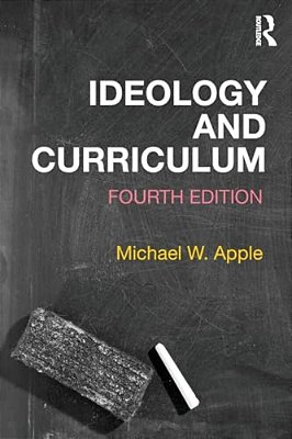 Ideology And Curriculum-..