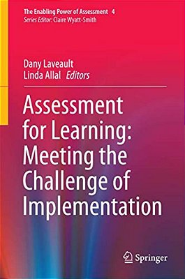 Assessment For Learning: Meeting The Challenge Of Implementation-..