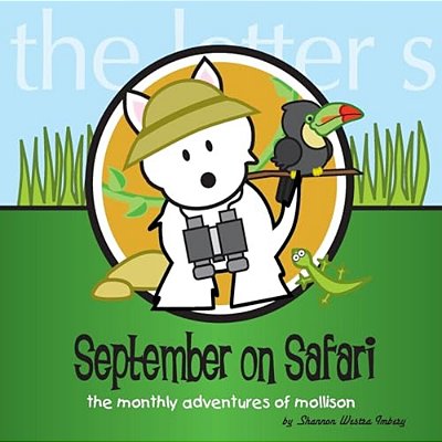 September On Safari: The Monthly Adventures Of Mollison-..