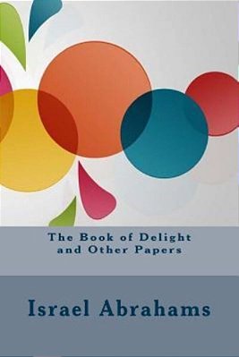 The Book Of Delight And Other Papers-..