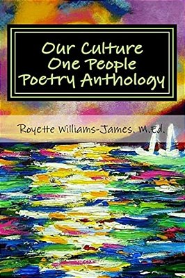 Our Culture One People Poetry Anthology: Book Of Poetry From West Indian Literature Students-..