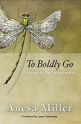 To Boldly Go: Essays For The Turning Years-..