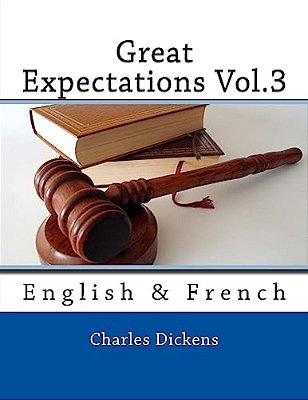 Great Expectations Vol.3: English & French-..