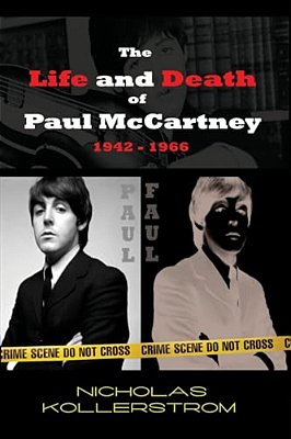 The Life And Death Of Paul Mccartney 1942 - 1966: A Very English Mystery-..