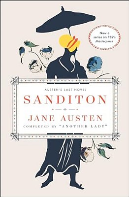 Sanditon: Austen's Last Novel-..