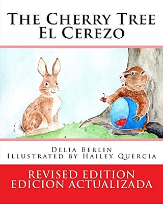 The Cherry Tree - El Cerezo: Revised Edition - Edicion Actualizada-..