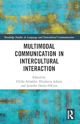 Multimodal Communication In Intercultural Interaction-..
