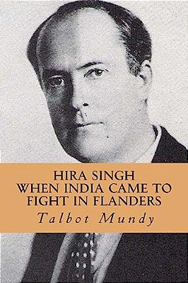 Hira Singh (When India Came To Fight In Flanders)-..