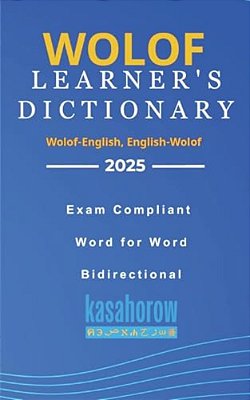 Wolof Learner's Dictionary: Wolof-English, English-Wolof-..