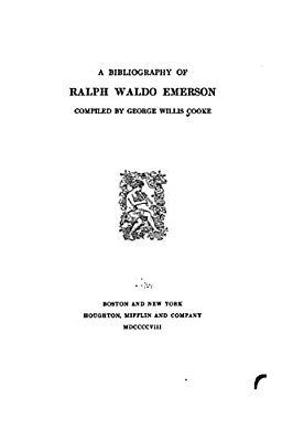 A Bibliography Of Ralph Waldo Emerson-..