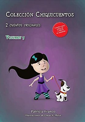 Colección Chiquicuentos Volumen 3: Colita. Todos Somos Iguales. -..