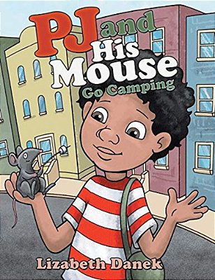 Pj And His Mouse Go Camping-..