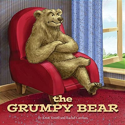The Grumpy Bear: The Bear Who Needed A Nap-..