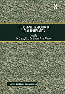 The Ashgate Handbook Of Legal Translation-..