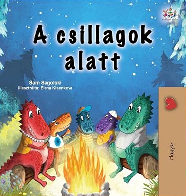 Under The Stars (Hungarian Children's Book)-..