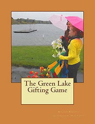 The Green Lake Gifting Game-..