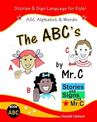 The Abc'S: Asl Alphabet Signs-..