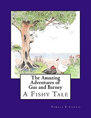 The Amazing Adventures Of Gus And Barney: A Fishy Tale-..