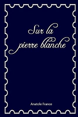 Sur La Pierre Blanche-..