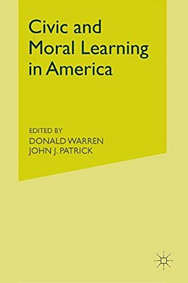 Civic And Moral Learning In America-..