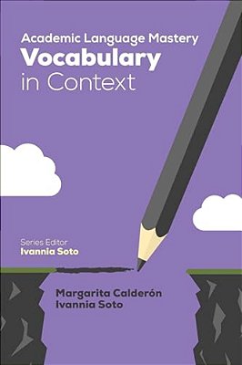 Academic Language Mastery: Vocabulary In Context-..