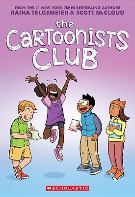 The Cartoonists Club: A Graphic Novel-..