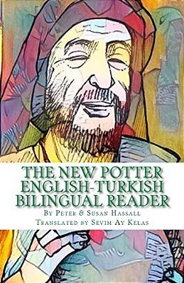 The New Potter English-Turkish Bilingual Reader-..
