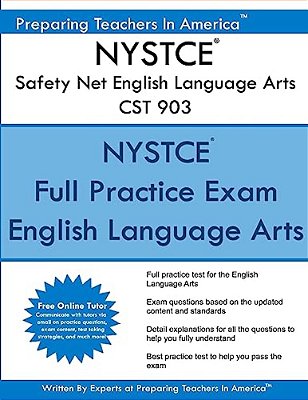 Nystce Safety Net English Language Arts Cst 903: Nystce Cst 903 Study Guide-..
