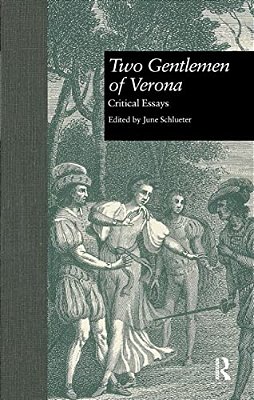 Two Gentlemen Of Verona: Critical Essays-..
