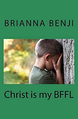 Christ Is My Bffl: A Bible Study For Kids-..