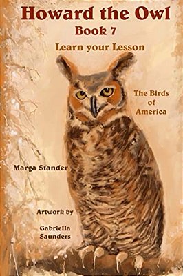 Howard The Owl Book 7: Learn Your Lesson-..