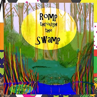 Romp Through The Swamp-..