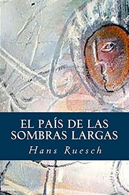 El País De Las Sombras Largas-..