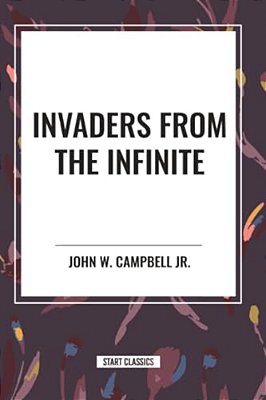 Invaders From The Infinite-..
